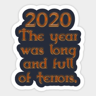 2020 The Year Was Long Sticker